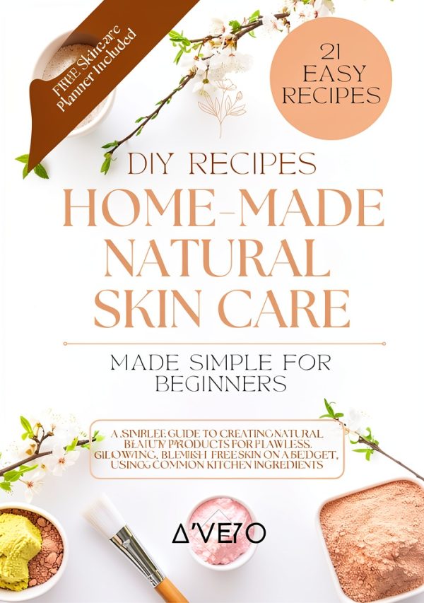 Natural Skin Care Remedies Kindle eBook – 102 Pages, Enhanced Typeset-0